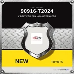 Genuine Toyota V Belt For Fan And Alternator 90916-T2024. Fixed Price $40.00.
