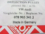 Vintage Audi Accessory Belt Idler Pulley, 078 903 341J, Made Germany.. Fixed Price $23.99.