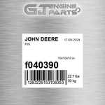 F040390 Pin Fits John Deere (surplus Open Box). Fixed Price $493.96.