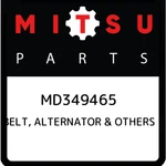 Mitsubishi Belt, Alternator & Others MD349465, New Genuine Oem Part. Fixed Price $39.72.