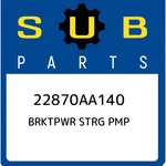Subaru Brktpwr Strg Pmp 22870AA140, New Genuine Oem Part. Fixed Price $68.65.