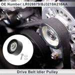 Drive Belt Idler Pulley For Land Rover Discovery 2014-2022 NO.LR028879 Pc. Fixed Price $21.84.