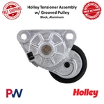 Holley Performance Tensioner Assembly, Black, Aluminum W/ 68 Mm Grooved Pulley. Fixed Price $229.66.