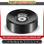 Belt Tensioner Pulley For Dodge Caravan Chrysler Daytona Jeep Plymouth Voyager. Fixed Price $18.99.